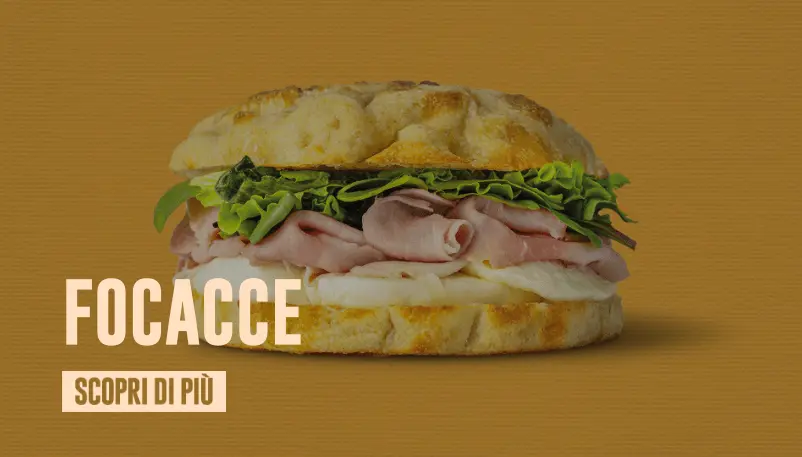 Focacce - Scopri di più