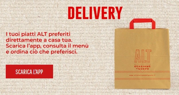 Delivery - I tuoi piatti di ALT preferiti direttamente a casa tua. Scarica l'app, consulta il menù e ordina ciò che preferisci. - Scarica l'app